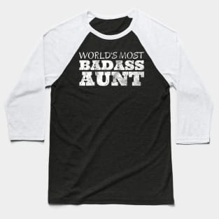 World's Most Badass Aunt Baseball T-Shirt